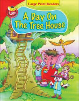 Blueberry Large Print Reader Blumpo English A Day On The Tree House